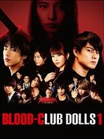 Watch Blood-Club Dolls 1 Movies123