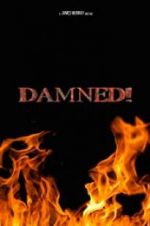 Watch Damned! Movies123