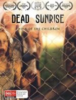 Watch Dead Sunrise Movies123