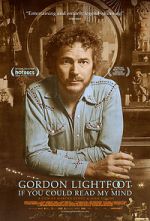 Watch Gordon Lightfoot: If You Could Read My Mind Movies123