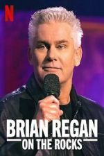 Watch Brian Regan: On the Rocks (TV Special 2021) Movies123
