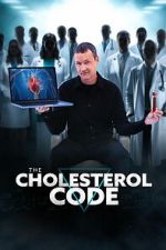 Watch The Cholesterol Code Movies123