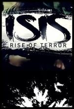 Watch ISIS: Rise of Terror Movies123