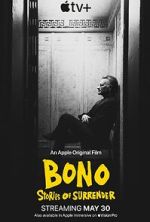 Watch Bono: Stories of Surrender Movies123