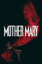 Watch Mother Mary Movies123