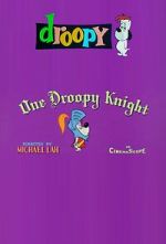 Watch One Droopy Knight (Short 1957) Movies123