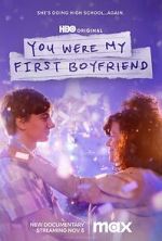 Watch You Were My First Boyfriend Movies123