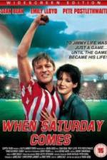 Watch When Saturday Comes Movies123
