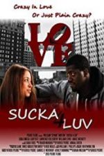 Watch Sucka 4 Luv Movies123