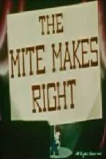 Watch The Mite Makes Right Movies123