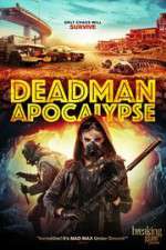 Watch Deadman Apocalypse Movies123