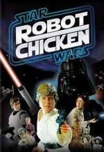 Watch Robot Chicken: Star Wars (TV Short 2007) Movies123