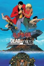 Watch Lupin III: Dead or Alive Movies123
