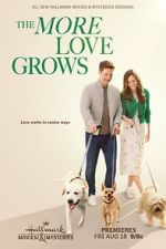 Watch The More Love Grows Movies123