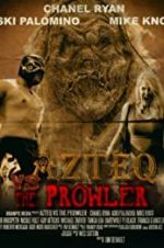 Watch Azteq vs the Prowler Movies123