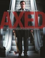 Watch Axed Movies123
