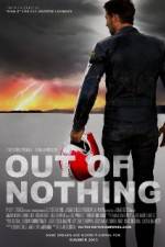 Watch Out of Nothing Movies123