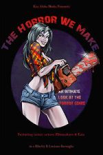Watch The Horror We Make Movies123