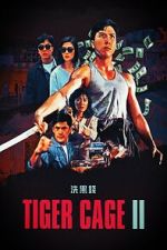 Watch Tiger Cage II Movies123