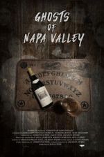 Watch Ghosts of Napa Valley Movies123