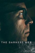 Watch The Darkest Web Movies123