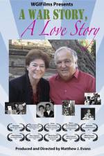 Watch A War Story a Love Story Movies123