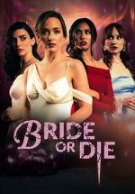 Watch Bride or Die Movies123