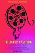 Watch This Changes Everything Movies123