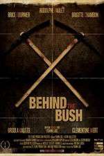 Watch Behind the Bush Movies123