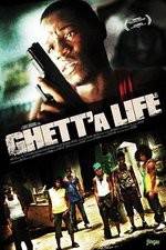 Watch Ghetta Life Movies123