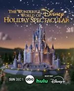 Watch The Wonderful World of Disney: Holiday Spectacular (TV Special 2024) Movies123