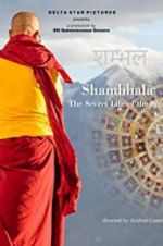 Watch Shambhala, the Secret Life of the Soul Movies123