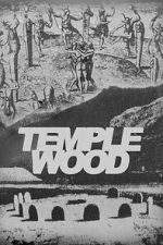 Watch Temple Wood: A Quest for Freedom Movies123