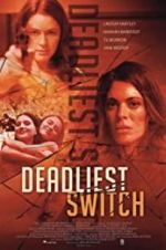 Watch Deadly Daughter Switch Movies123