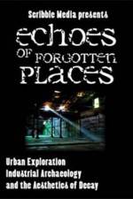 Watch Echoes of Forgotten Places Movies123