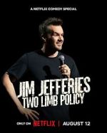 Watch Jim Jefferies: Two Limb Policy Movies123