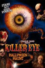 Watch Killer Eye Halloween Haunt Movies123