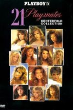 Watch Playboy: 21 Playmates Centerfold Collection Movies123