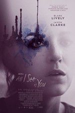 Watch All I See Is You Movies123