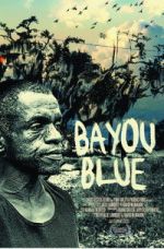 Watch Bayou Blue Movies123