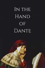 Watch In the Hand of Dante Movies123