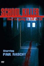Watch School Killer Movies123