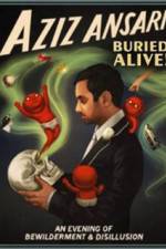 Watch Aziz Ansari Buried Alive Movies123