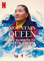 Watch Mountain Queen: The Summits of Lhakpa Sherpa Movies123