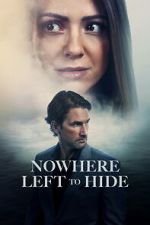 Watch Nowhere Left to Hide Movies123