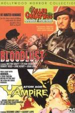 Watch Bloodlust! Movies123