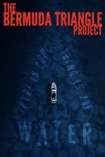 Watch The Bermuda Triangle Project Movies123