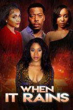 Watch When It Rains Movies123