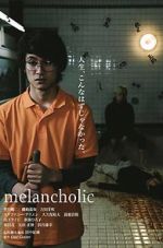 Watch Melancholic Movies123