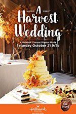 Watch A HARVEST WEDDING Movies123
